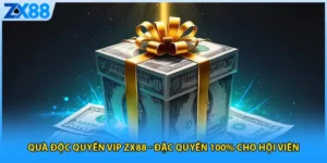 Quà Độc Quyền Vip ZX88